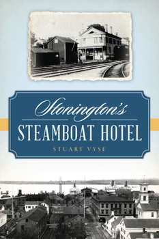 Paperback Stonington's Steamboat Hotel Book