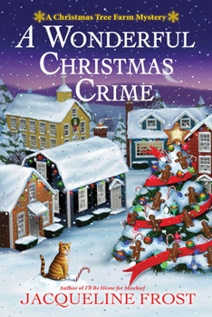 Hardcover A Wonderful Christmas Crime: A Christmas Tree Farm Mystery Book