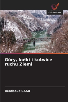 Paperback Góry, kolki i kotwice ruchu Ziemi [Polish] Book