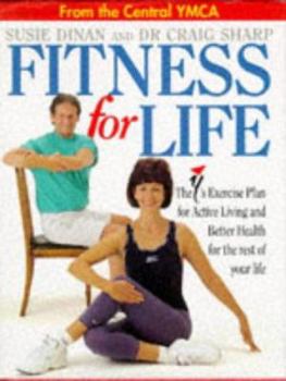 Hardcover Fitness for Life: The Y's Exercise Plan for Active Living and Better Health for the Rest of Your Life Book