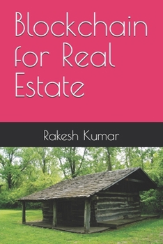 Blockchain for Real Estate