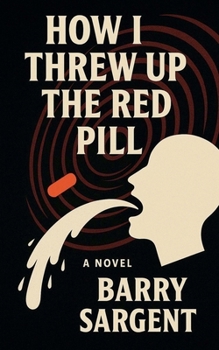 Paperback How I threw up the Red Pill Book