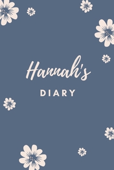 Paperback Hannah's Diary: Personalized Name Gift / Diary / Journal / Notebook Book