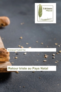 Paperback Retour triste au Pays Natal [French] Book