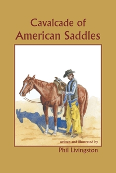 Paperback Cavalcade of American Saddles Book