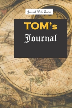 Tom Journal: 6x9 inch Lined journal or diary or notebook to write ideas, study and make plans.