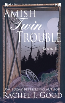 Paperback Amish Twin Trouble: A Benuel Miller Amish Suspense Novel Book