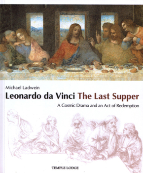 Leonardo. Das Abendmahl