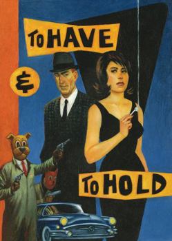 Paperback To Have and to Hold Book