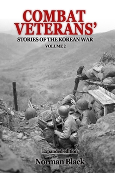 Paperback Combat Veterans' Stories of the Korean War Volume 2: Volume 2 Book