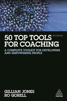 Paperback 50 Top Tools for Coaching: A Complete Toolkit for Developing and Empowering People Book