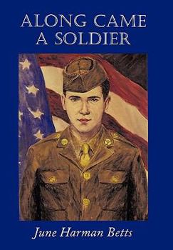 Paperback Along Came a Soldier Book