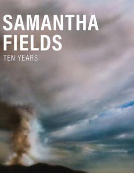 Hardcover Samantha Fields: Ten Years Book