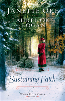 Sustaining Faith - Book #2 of the When Hope Calls