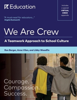 Paperback We Are Crew: A Teamwork Approach to School Culture Book