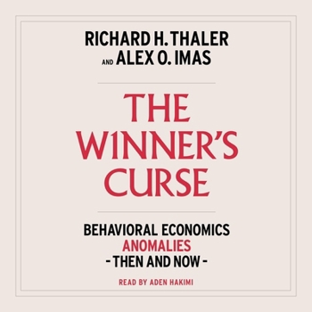 Audio CD The Winner's Curse: Behavioral Economics Anomalies, Then and Now Book