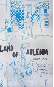 Paperback Land Of ARLENM: World Four Book