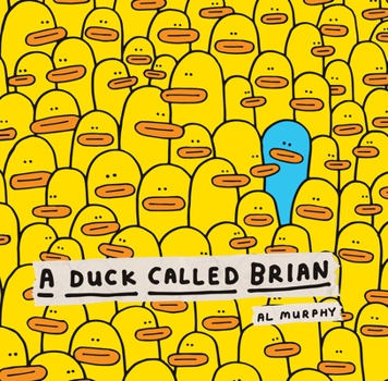 Paperback A Duck Called Brian Book