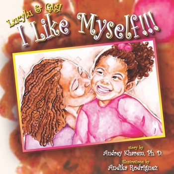 Paperback I Like Myself: Lucylu and Gigi book1 Book