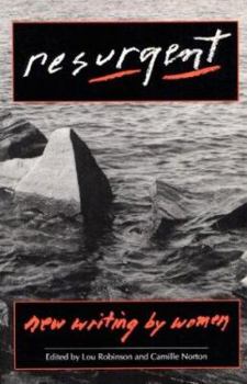 Paperback RESURGENT: New Writing by Women Book