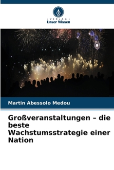 Paperback Großveranstaltungen - die beste Wachstumsstrategie einer Nation [German] Book