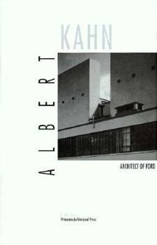 Hardcover Albert Kahn: Architect of Ford Book