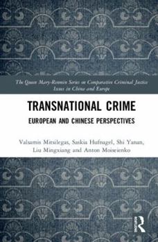 Hardcover Transnational Crime: European and Chinese Perspectives Book