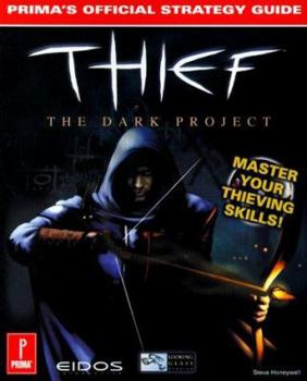 Paperback Thief: The Dark Project: Prima's Official Strategy Guide Book