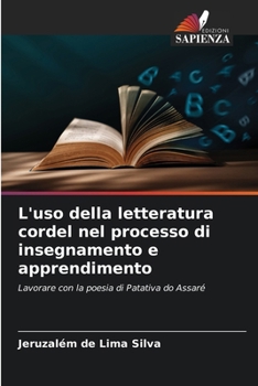 Paperback L'uso della letteratura cordel nel processo di insegnamento e apprendimento [Italian] Book
