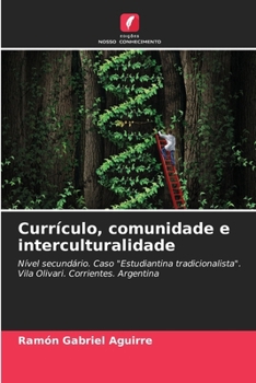 Paperback Currículo, comunidade e interculturalidade [Portuguese] Book