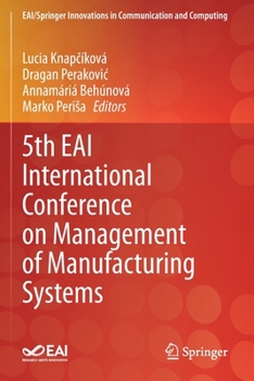 Paperback 5th Eai International Conference on Management of Manufacturing Systems Book