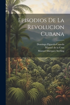 Paperback Episodios de la revolucion cubana [Spanish] Book