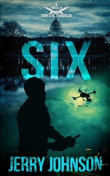 Paperback Six: A Novel of Domestic Terrorism Book