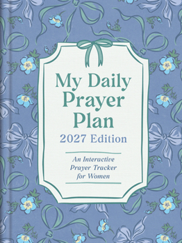 My Daily Prayer Plan: 2027 Edition : An Interactive Prayer Tracker for Women