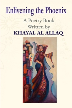 Paperback Enlivening the Phoenix: A Poetry Book