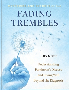 Paperback Mysteries and Secrets of the Fading Trembles Book