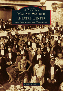 Paperback Madam Walker Theatre Center: An Indianapolis Treasure Book