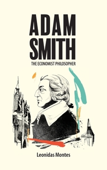 Mass Market Paperback Adam Smith, the Economist Philosopher Book