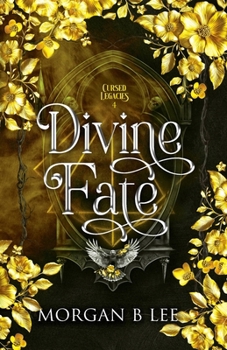 Divine Fate: A Paranormal Reverse Harem Romance (Cursed Legacies)