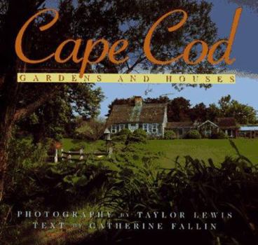Hardcover Cape Cod: Gardens and Houses Book