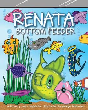 Paperback Renata Bottom Feeder Book