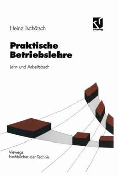 Paperback Praktische Betriebslehre: Lehr- Und Arbeitsbuch [German] Book