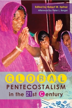 Paperback Global Pentecostalism in the 21st Century Book