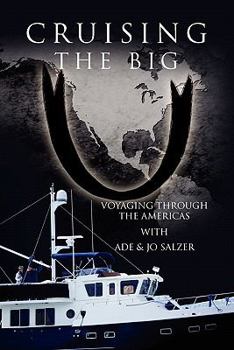 Paperback Cruising the Big U: Voyaging through the Americas Book