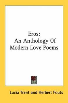 Paperback Eros: An Anthology Of Modern Love Poems Book
