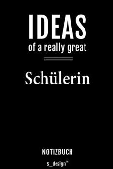 Notizbuch für Schüler / Schülerin: Originelle Geschenk-Idee [120 Seiten  liniertes blanko Papier] (German Edition)