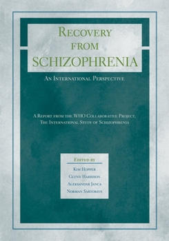 Hardcover Recovery from Schizophrenia: An International Perspective Book