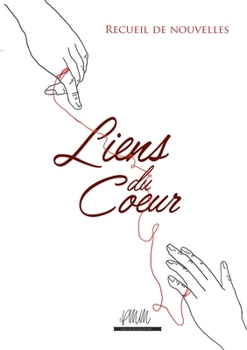 Paperback Liens du Coeur [French] Book