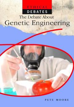 Library Binding The Debate about Genetic Engineering Book