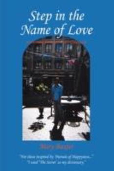 Hardcover Step in the Name of Love Book